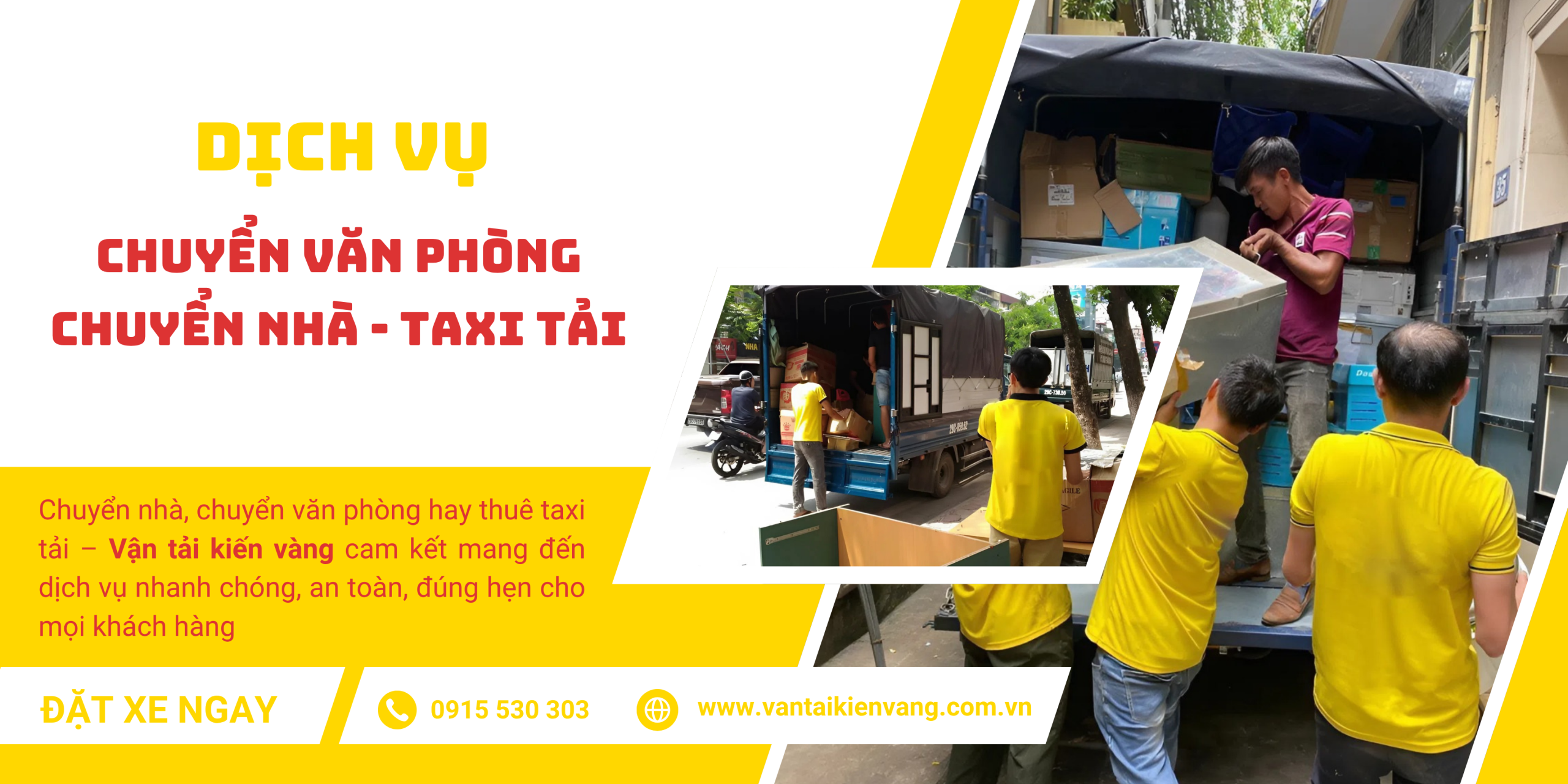 Vận tải kiến vàng – Chuyển nhà, chuyển văn phòng trọn gói, taxi tải